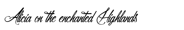 Alicia on the enchanted Highlands font preview